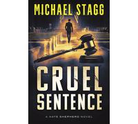 Cruel Sentence (The Nate Shepherd Legal Thriller Series)