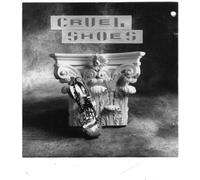 Cruel Shoes - Dancing Shoes/New Wanderers/Baltimore Joe