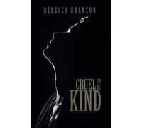 Cruel To Be Kind