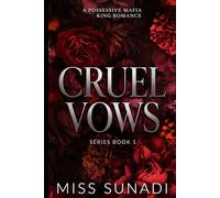 Cruel Vows: A Possessive Mafia King Romance