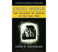 Cruel World Lynn H. Nicholas (Auteur)