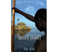 Cruelest Journey: Six Hyndred Miles To Timbuktu