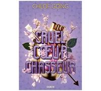 Cruelle Dame Fortune - Tome 2 - Cruel Coeur Chasseur