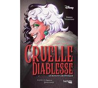 Cruelle diablesse - Le roman graphique