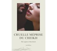 Cruelle méprise du cheikh
