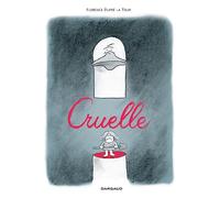 Cruelle - Tome 0 - Cruelle
