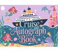 Cruise Autograph Book 2025 for girls: A Keepsake for Collecting Theme Park Memories, Character Signatures, and Photos, mermaid design