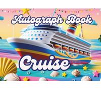 Cruise Autograph Book for Kids: Magical Vacation Memory Book to Collect Cruise Signatures, Photos & Characters | Fun Keepsake for Boys & Girls on Family Cruise Adventure at Sea