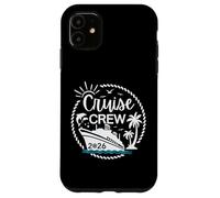 Cruise Crew 2026 Family and Friends Cruises Group Vacation Coque pour iPhone 11