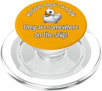 Cruise Ducks Mine aren't in A Row They are Somewhere on Ship PopSockets PopGrip pour MagSafe