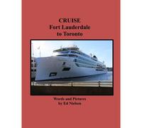 Cruise: Fort Lauderdale To Toronto