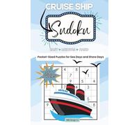 Cruise Ship Travel Sudoku: 350 Puzzles in a Portable Compact Size 5x8 for Adults A Compact Puzzle Book with Easy, Medium, and Hard Levels, Perfect for ... Pocket Size Sudoku with Solutions for Adults