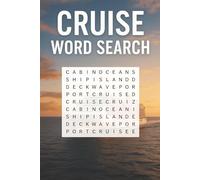 Cruise Word Search Puzzle Book: Cruise Word Search Puzzles for Teens and Adults - Fun and Relaxing Brain Games About Ships, Oceans, Ports, Destinations & Life at Sea | With Solutions