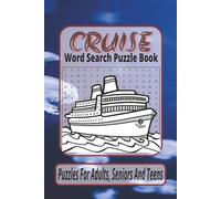 Cruise Word Search Puzzle Book: Vacation Word Search Puzzle Book with Easy to Read Print about cruise ship, sailing, ocean adventure and More 6x9 ... Gift for Vacations, Holidays and Free Times.