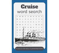 Cruise Word Search Puzzle Book: Word Finds in Easy-to-Read Print about Cruises, Cruise Ships, Cruise Travel and More | 50+ Games | Perfect for Holidays and Downtime
