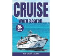 Cruise Word Search Puzzle Book: Word Searches with Easy to Read Print about Cruising, Cruise Ships and Cruise Ports and More | 6x9 inches, 110 pages ... Gift for Vacation, Holidays and Relaxation
