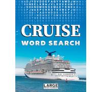 Cruise Word Search - Sail Away with Ports, Sea Days & Ocean Memories: Relaxing Nautical Puzzles on Shore Excursions, Ship Life & Seaside Fun