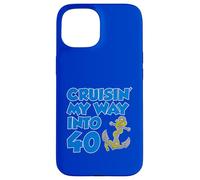 Cruisin' My Way Into 40 Ancre 40ème anniversaire Coque pour iPhone 15