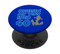 Cruisin' My Way Into 40 Ancre 40ème anniversaire PopSockets PopGrip Adhésif