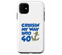 Cruisin' My Way Into 40 Ancre pour 40e anniversaire Coque pour iPhone 11
