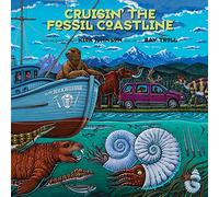 Cruisin' the Fossil Coastline: The Travels of an Artist and a Scientist Along the Shores of the Prehistoric Pacific
