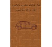 cruisin to the finish line : ambitions of a rider