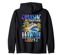 Cruisin Together Hawaii 2027 Bateau Dauphin Vacances Sweat à Capuche