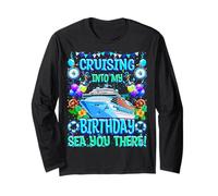 Cruising Into My Birthday - T-shirt de croisière amusant Sea You There Manche Longue