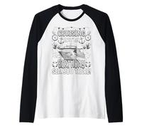 Cruising Into My Birthday - T-shirt de croisière amusant Sea You There Manche Raglan