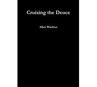 Cruising the Deuce