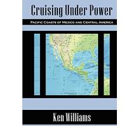 Lulu – Cruising Under Power – Pacific Coasts of Mexico and Central America