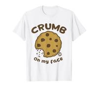 Crumb on My Face Funny Cookie T-Shirt