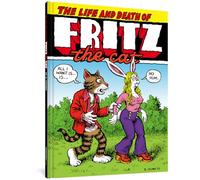 Crumb, Robert - The Life and Death of Fritz the Cat