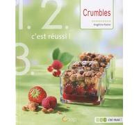 Crumbles salés et sucrés: Au fil des saisons