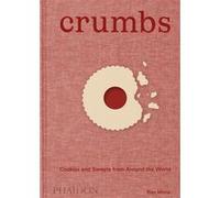 Crumbs: Cookies and sweets from around the world