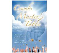 Crumbs From The Master's Table