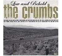 Crumbs, The - Low & Behold [Import]