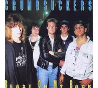 Crumbsuckers - Beast on My Back [Import]
