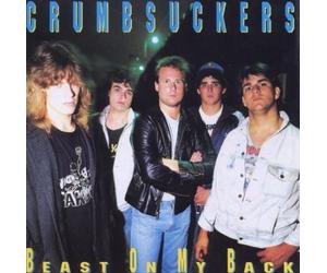 Crumbsuckers - Beast on My Back [Import]