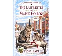 Crumpet Mystery Book 13: The Last Letter of Maple Hollow