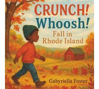 Crunch! Whoosh! Fall In Rhode Island