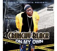 Crunchy Black - on My Own