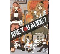 CRUNCHYROLL Are you Alice ? tome 5