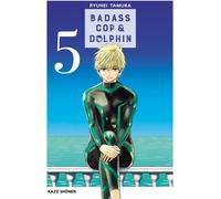 CRUNCHYROLL Badass cop & dolphin tome 5