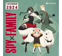 Calendrier 2024 SPY X Family - - Collectif - Crunchyroll Kaze - Calendrier