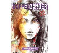 CRUNCHYROLL Doppelgänger tome 2
