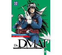 Hiroshi Takano – Dr DMAT – Disaster Medical Assistance Team – Tome 8 – Broché