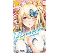CRUNCHYROLL Yumeochi tome 1