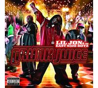 Lil' Jon & the Eastside Boy – Crunk Juice – Import