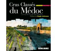 Crus Classés Du Médoc - Le Long De La Route Des Châteaux